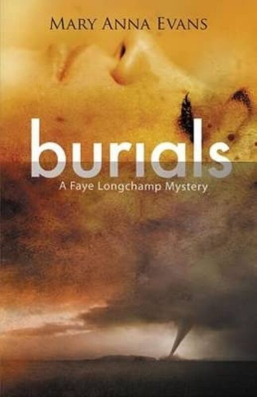 Book cover for "Burials" by Mary Anna Evans