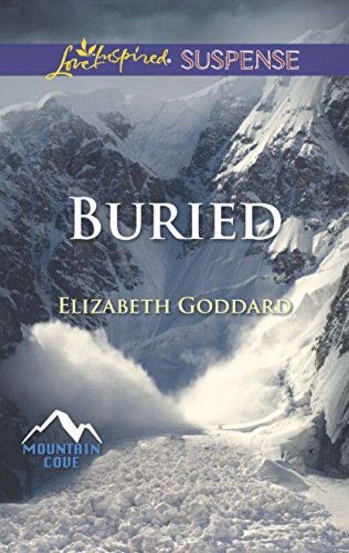Book cover for "Buried" by Elizabeth Goddard