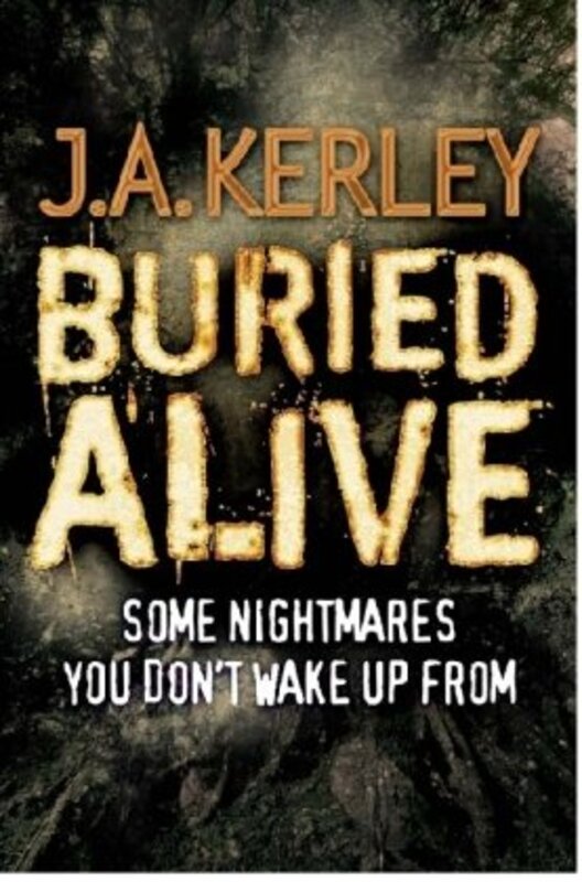 Book cover for "Buried Alive" by Jack JA Kerley