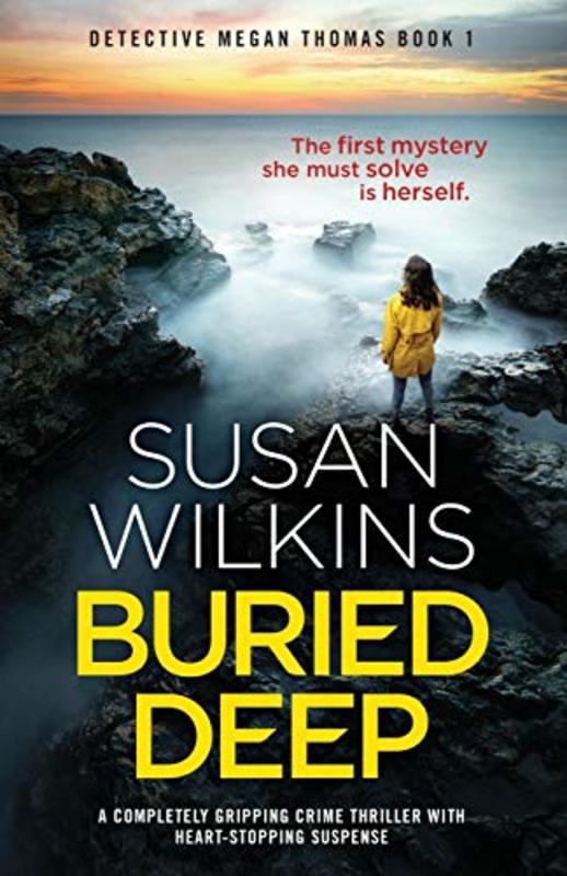 Book cover for "Buried Deep" by Susan Wilkins