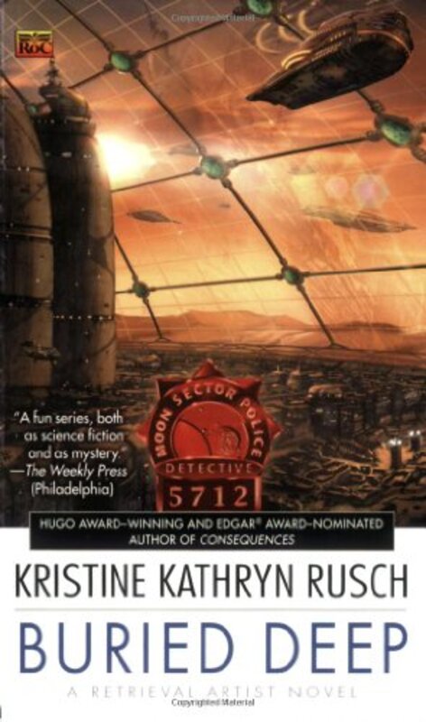 Book cover for "Buried Deep" by Kristine Kathryn Rusch