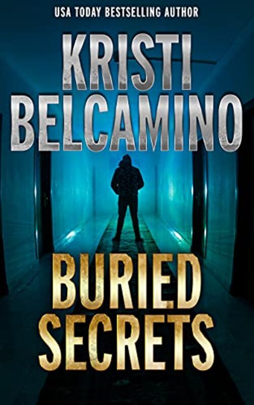 Book cover for "Buried Secrets" by Kristi Belcamino