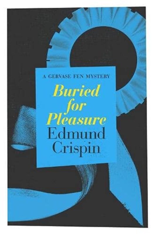 Book cover for "Buried for Pleasure" by Edmund Crispin