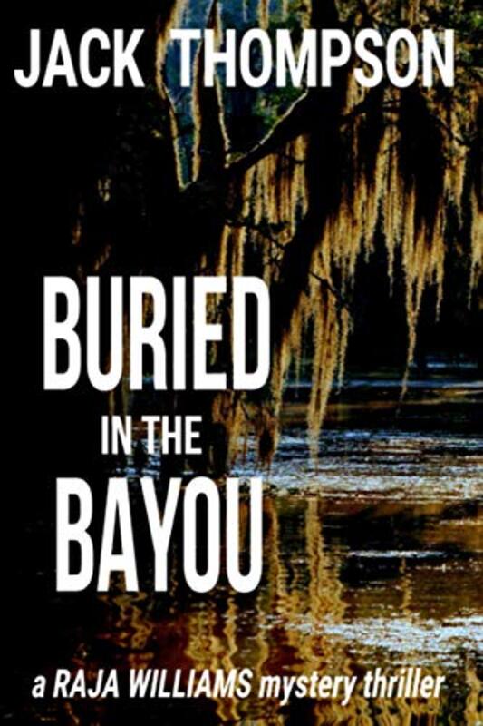 Book cover for "Buried in the Bayou" by Jack Thompson