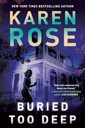Book cover for "Buried Too Deep" by Karen Rose