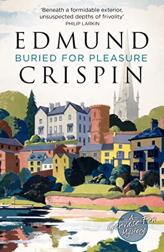 Book cover for "Buried for Pleasure" by Edmund Crispin