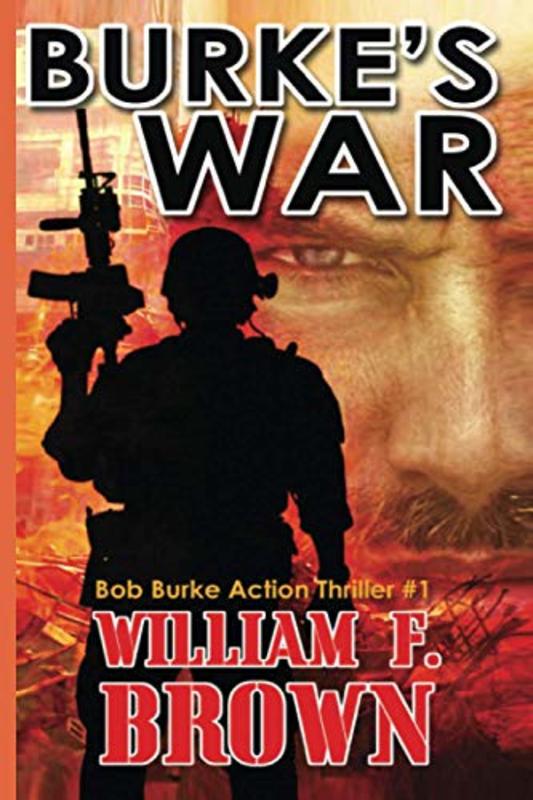 Book cover for "Burke's War" by William F Brown