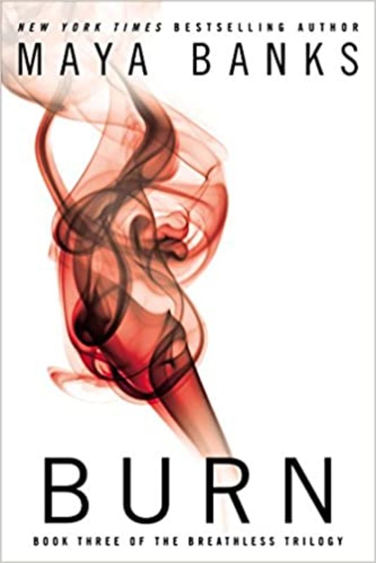 Book cover for "Burn" by Maya Banks