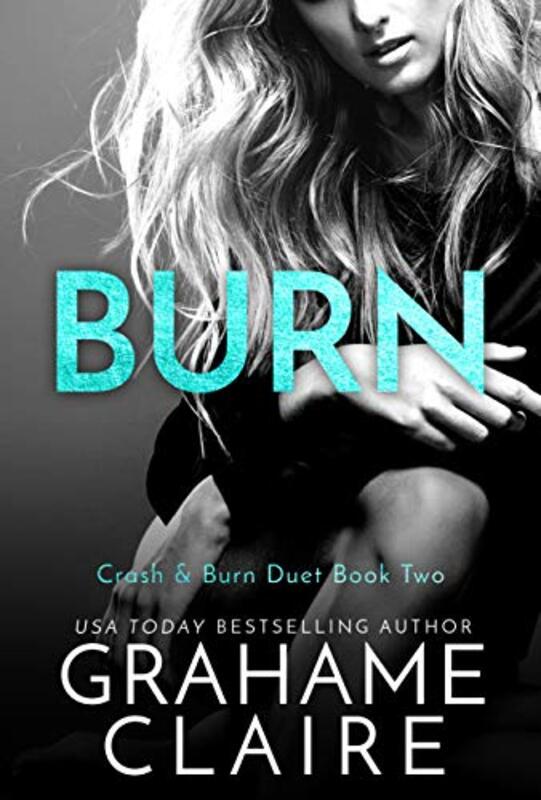 Book cover for "Burn" by Grahame Claire