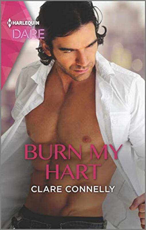 Book cover for "Burn My Hart" by Clare Connelly
