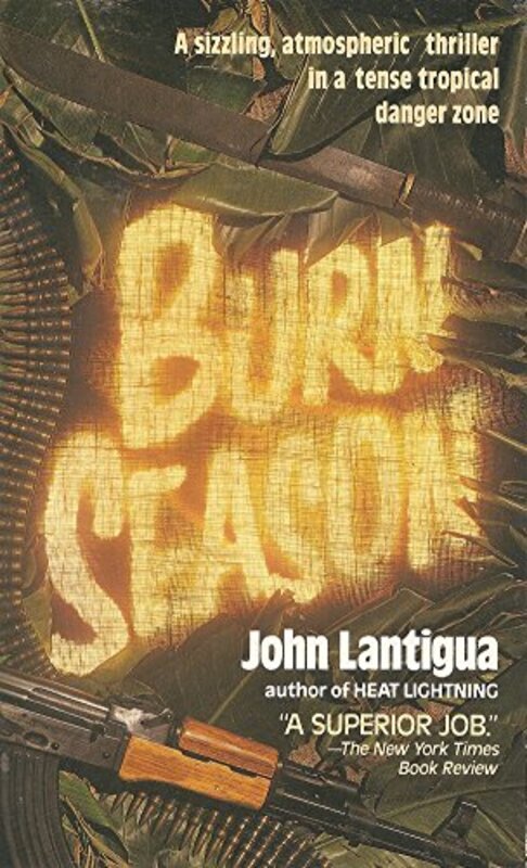 Book cover for "Burn Season" by John Lantigua