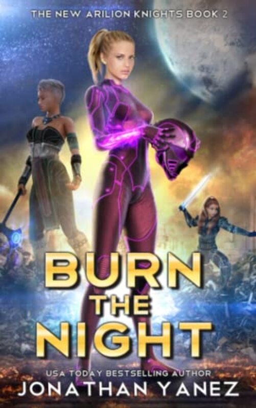Book cover for "Burn the Night" by Jonathan Yanez