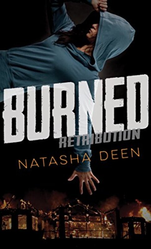 Book cover for "Burned" by Natasha Deen