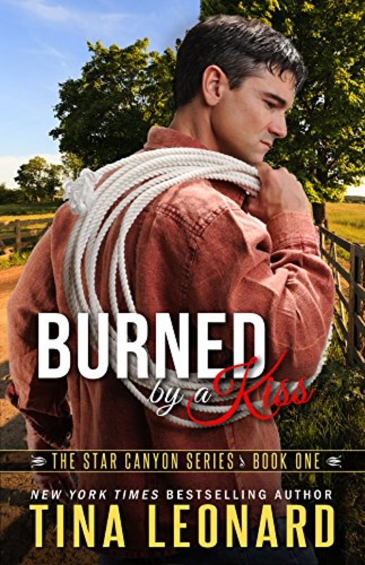 Book cover for "Burned by a Kiss" by Tina Leonard