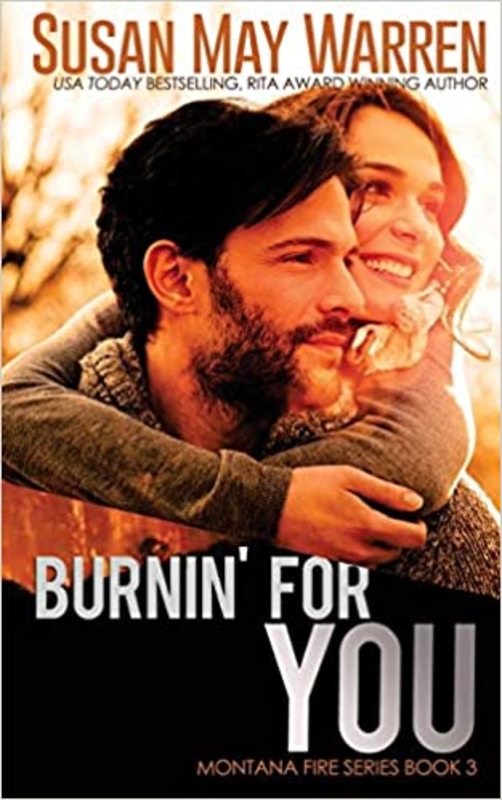 Book cover for "Burnin' For You" by Susan May Warren
