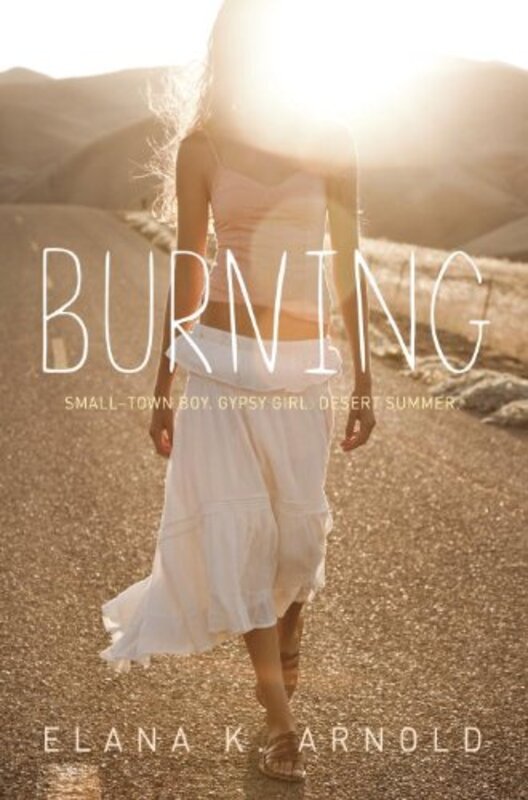 Book cover for "Burning" by Elana K Arnold