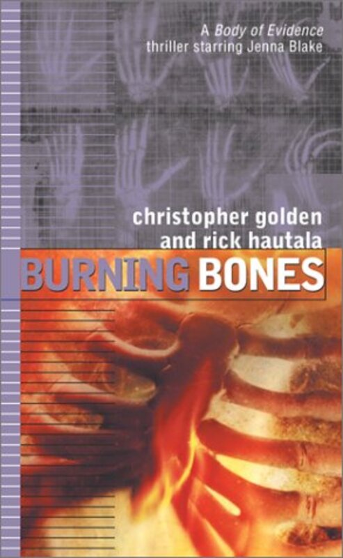Book cover for "Burning Bones" by Christopher Golden