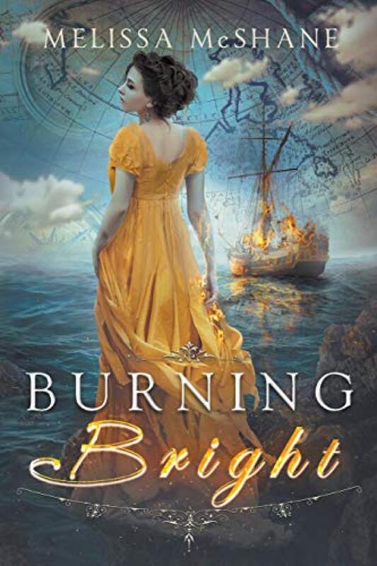 Book cover for "Burning Bright" by Melissa McShane