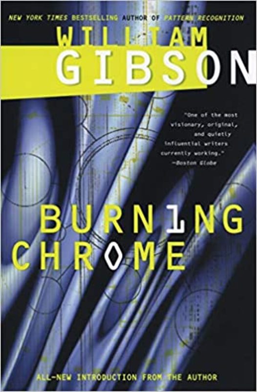 Book cover for "Burning Chrome" by William Gibson