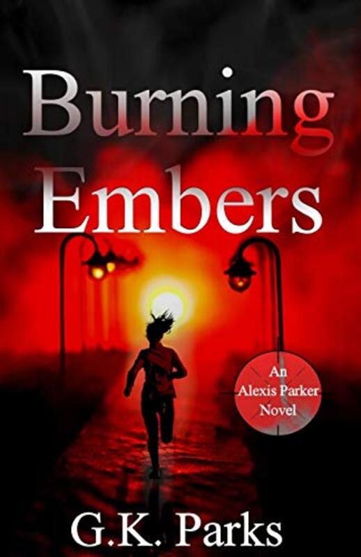 Book cover for "Burning Embers" by GK Parks