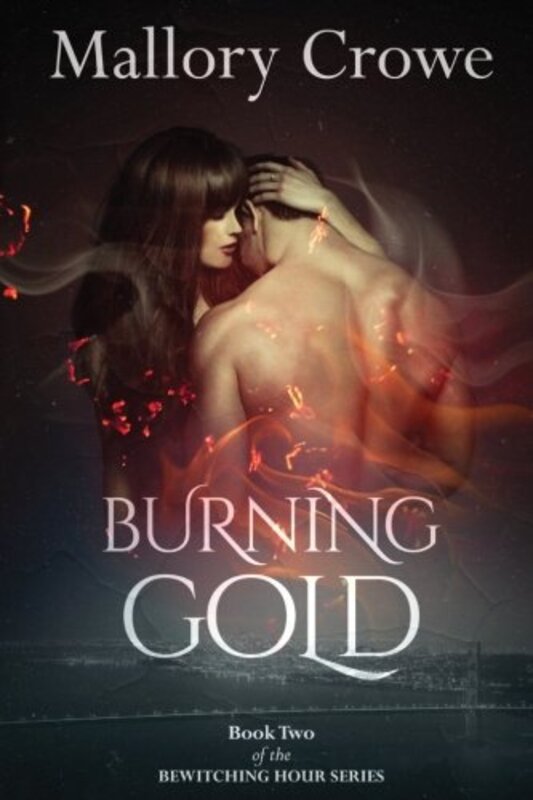 Book cover for "Burning Gold" by Mallory Crowe