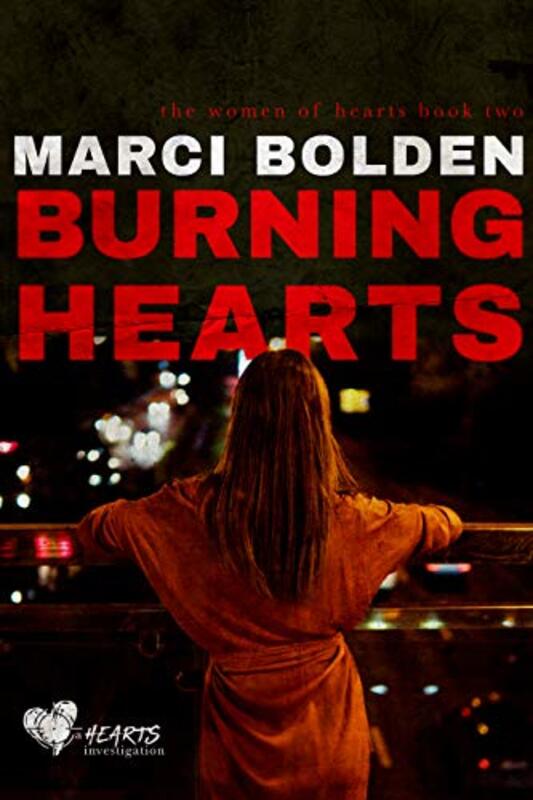Book cover for "Burning Hearts" by Marci Bolden