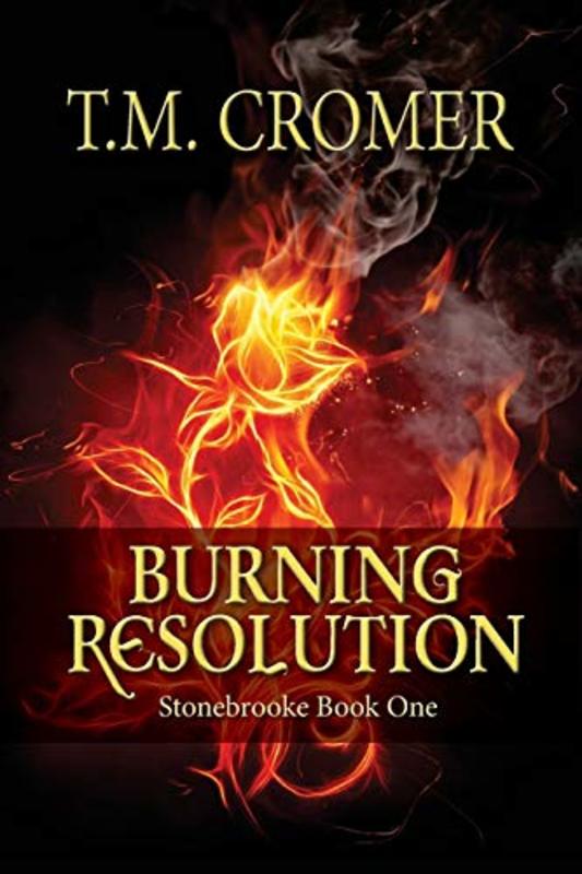 Book cover for "Burning Resolution" by TM Cromer