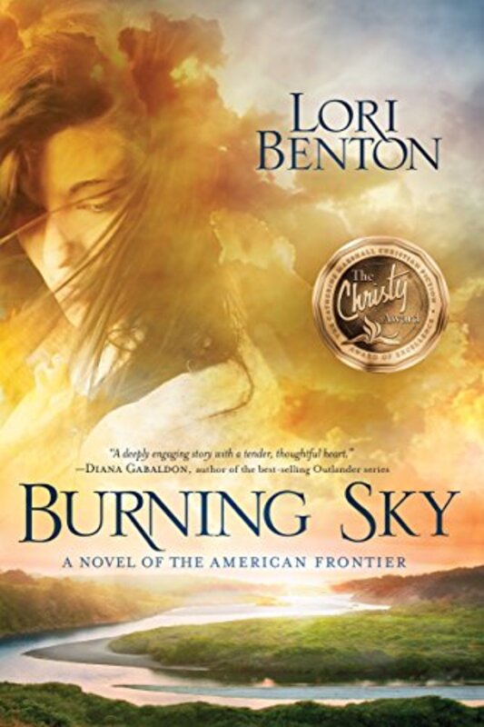 Book cover for "Burning Sky" by Lori Benton