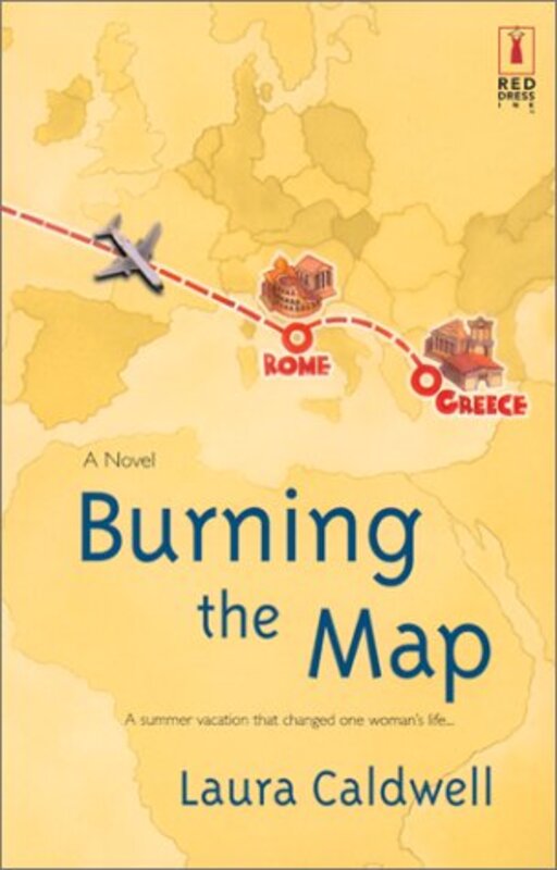 Book cover for "Burning The Map" by Laura Caldwell