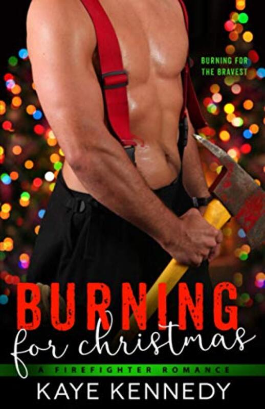 Book cover for "Burning for Christmas" by Kaye Kennedy