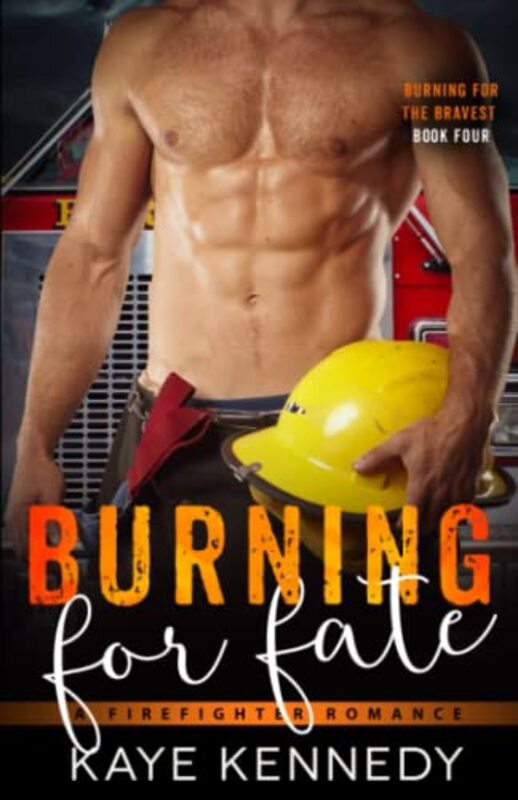 Book cover for "Burning for Fate" by Kaye Kennedy