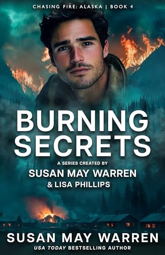 Book cover for "Burning Secrets" by Susan May Warren