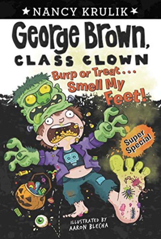 Book cover for "Burp or Treat... Smell My Feet!" by Nancy Krulik
