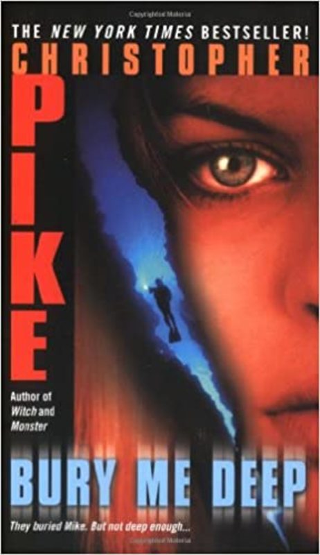 Book cover for "Bury Me Deep" by Christopher Pike
