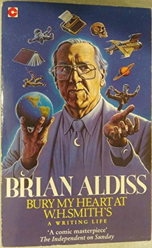 Book cover for "Bury My Heart at W.H. Smith's" by Brian Aldiss