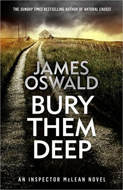 Book cover for "Bury Them Deep" by James Oswald