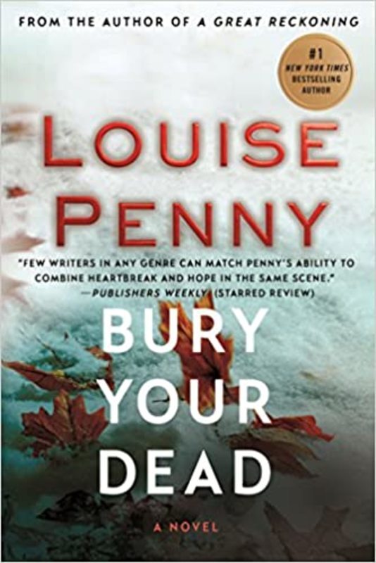Book cover for "Bury Your Dead" by Louise Penny