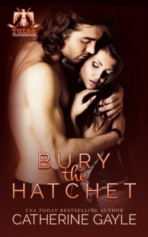 Book cover for "Bury the Hatchet" by Catherine Gayle