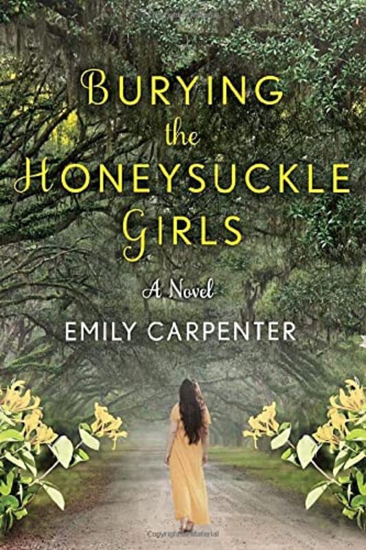 Book cover for "Burying the Honeysuckle Girls" by Emily Carpenter