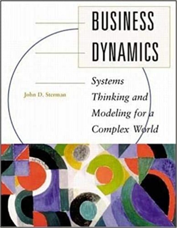 Book cover for "Business Dynamics" by John D Sterman