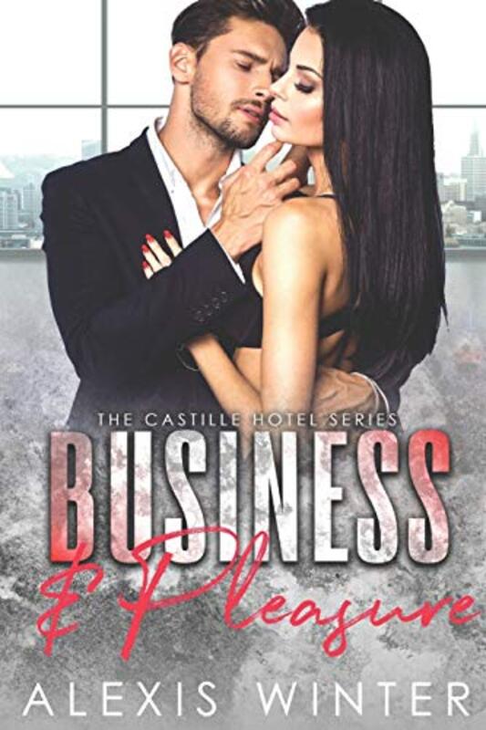 Book cover for "Business and Pleasure" by Alexis Winter