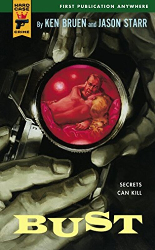 Book cover for "Bust" by Ken Bruen