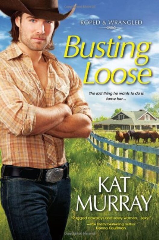 Book cover for "Busting Loose" by Jeanette Murray