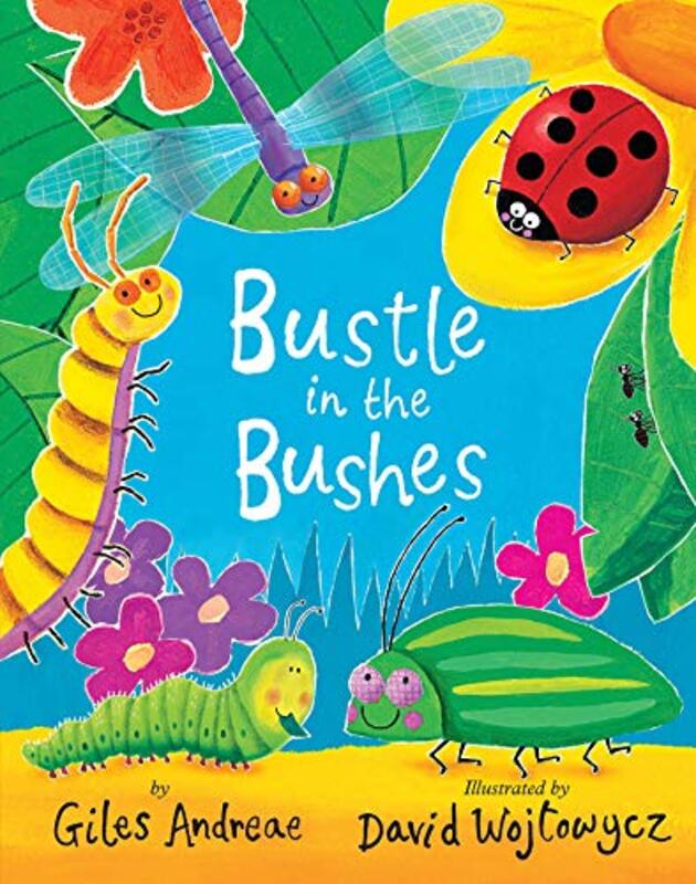 Book cover for "Bustle in the Bushes" by Giles Andreae