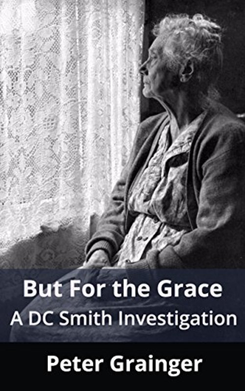 Book cover for "But For The Grace" by Peter Grainger