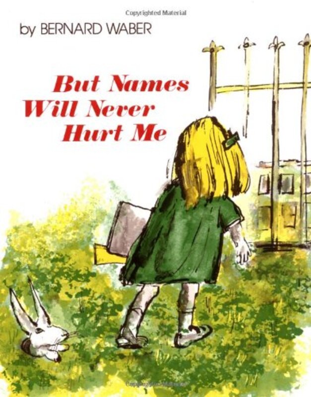 Book cover for "But Names Will Never Hurt Me" by Bernard Waber