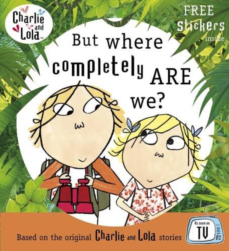 Book cover for "But Where Completely Are We?" by Lauren Child