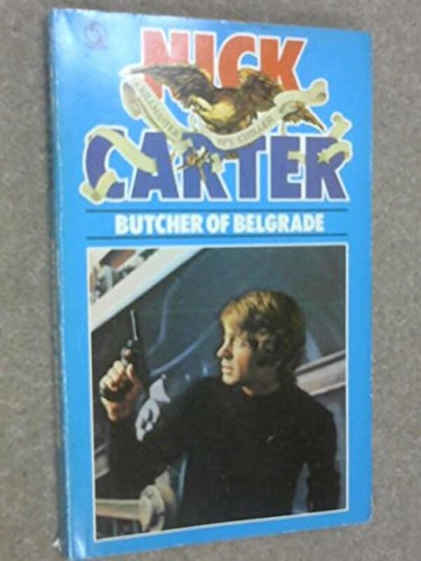 Book cover for "Butcher of Belgrade" by Nick Carter