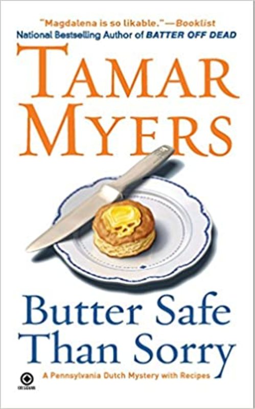 Book cover for "Butter Safe Than Sorry" by Tamar Myers