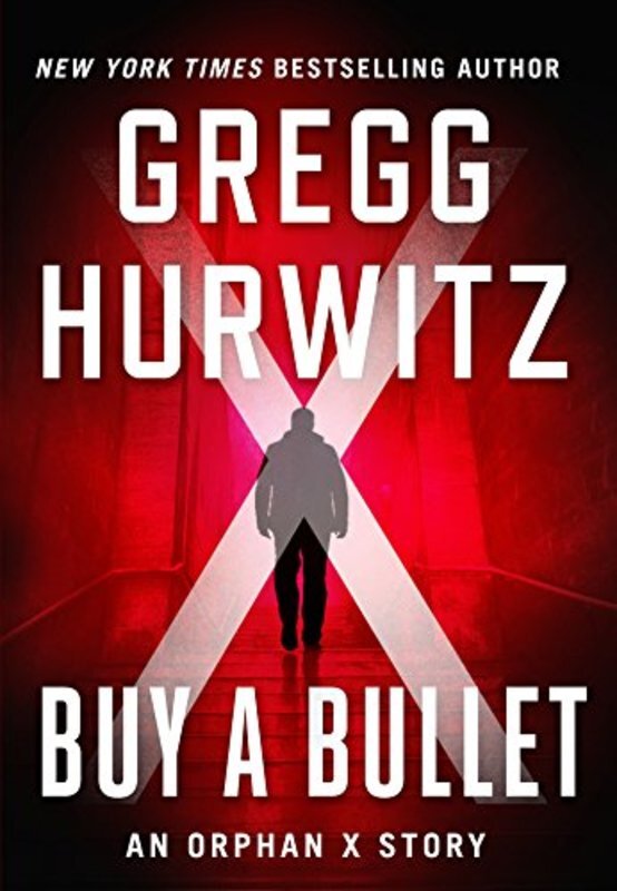 Book cover for "Buy a Bullet" by Gregg Hurwitz